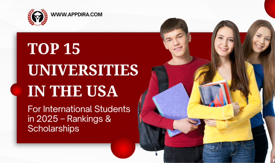 Top 15 Universities in the USA for International Students in 2025 – Rankings & Scholarships