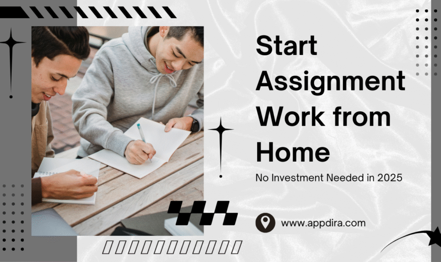 Start Assignment Work from Home – No Investment Needed in 2025